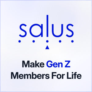 Salus - Make Gen Z Members For Life