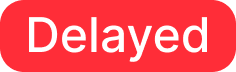 Delayed